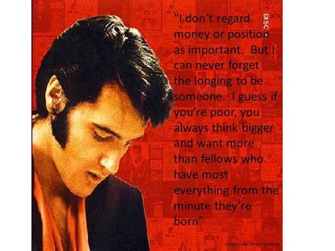 We never had any money or nothin', but we never were hungry, you know. Elvis quotes, Elvis presley quotes, Elvis presley