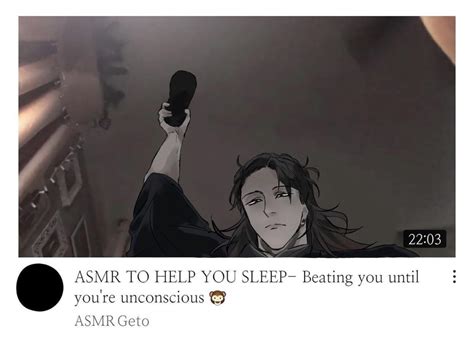 ASMR Geto ASMR To Help You Sleep Beating You Until You Re