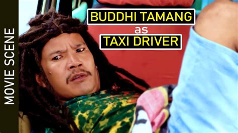 buddhi tamang as taxi driver nepali movie na yeta na uta comedy scene 2021 2078 youtube