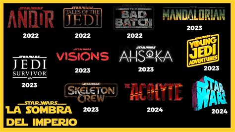 Calendario Completo de STAR WARS 2022 2024 Explicado Series Películas