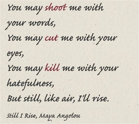 She has been called the black woman's poet laureate, and her poems have been called the anthems of african americans. Maya angelou short Poems