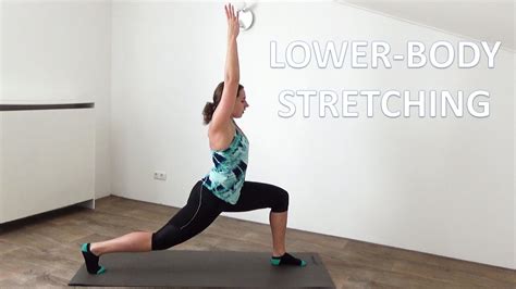 10 Minute Stretching Routine Lower Body Stretching Exercises Youtube
