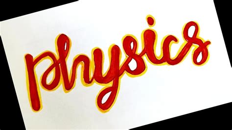 How To Write Word Physics In Style For Project Calligraphy Physics