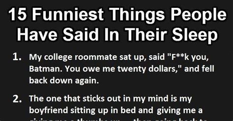 15 funniest things people have said in their sleep sleep funny funny talking talking in