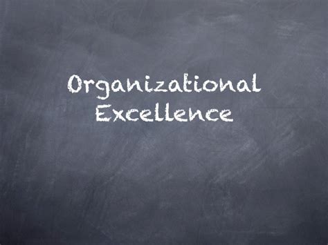 Organizational Excellence