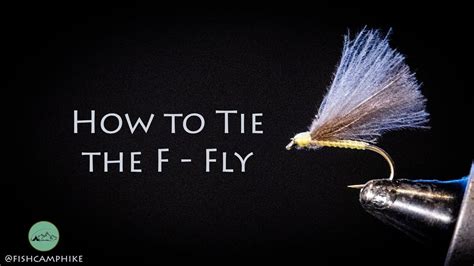 Fly Tying For Beginners How To Tie F Fly Youtube