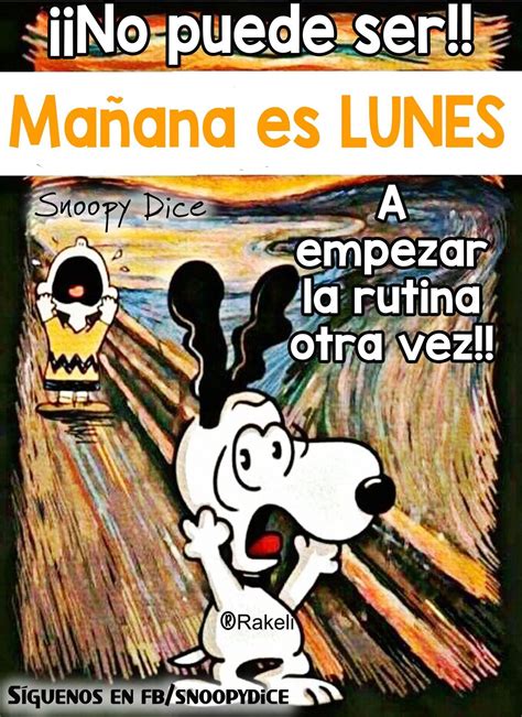 Mañana Es Lunes Mañana Es Lunes Hasta Mañana Snoopy