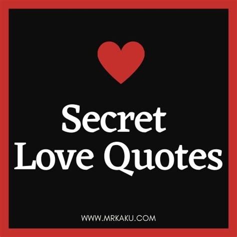 100 Secret Love Quotes And Sayings