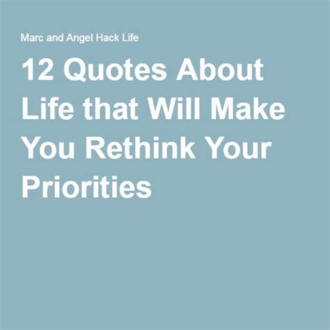 12 Quotes About Life That Will Make You Rethink Your Priorities