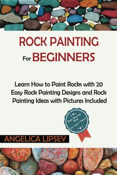 Buy Rock Painting For Beginners Learn How To Paint Rocks With 20 Easy