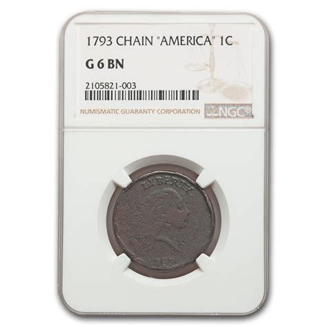 Buy 1793 Chain Cent America Good 6 Ngc Brown Apmex