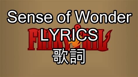 Sense Of Wonder Lyricsjpn Romaji English Fairy Tail Op 2 Youtube