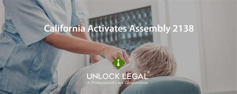 California Activates Assembly 2138 Unlock Legal
