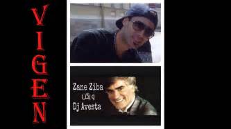 Vigen Zane Ziba Remix By Dj Avesta Youtube