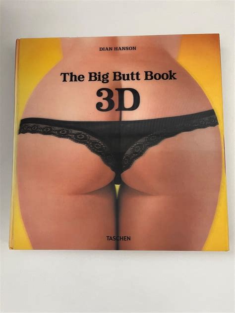 The Big Butt Book 3D By Dian Hanson 2014 TASCHEN Hardback Coffee