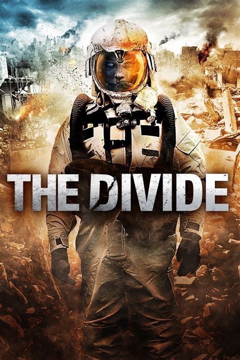 The Divide Unrated Movie Synopsis Summary Plot And Film Details