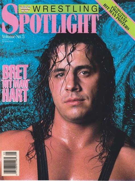 Bret Hart Spotlight Magazine Hitman Hart Wwf Wwf Superstars