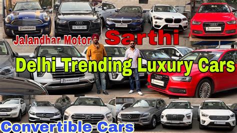Best Quality Used Luxury Cars In Delhi Second Hand Luxury Cars In