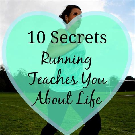 10 Secrets Running Teaches You About Life One Salty Kiss Running