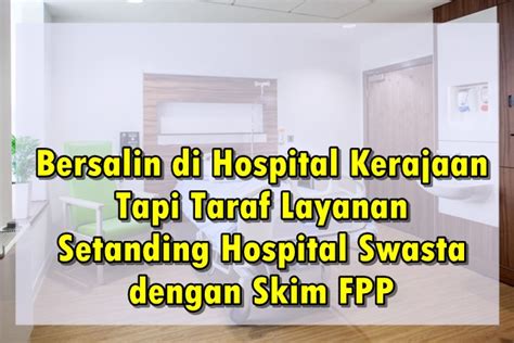 So, pada yang edd 2018, boleh start riki2 nak bersalin dekat hospital mana. Maria Firdz | Lifestyle Blogger