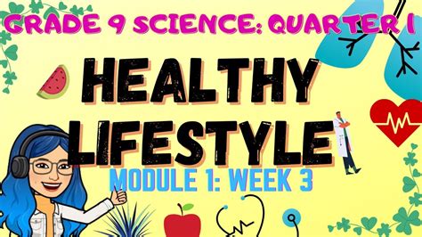 Healthy Lifestyle Taking Care Of Our Body Grade 9 Science Quarter 1