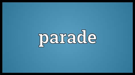 Parade Meaning Youtube