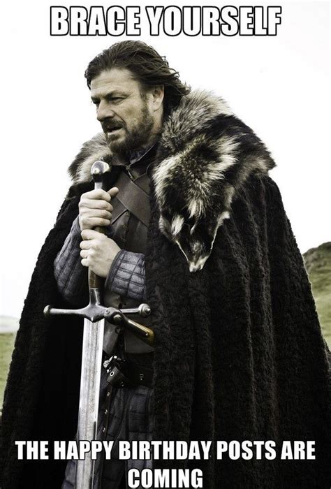 Happy Birthday Memes For You Ned Stark Eddard Stark Gethin Anthony