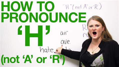 How To Pronounce H In English Not A Or R Youtube