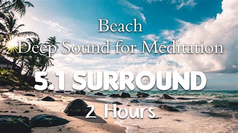 51 Beach Sound 2 Hrs Natural Sound Healing Music Zen Sleep Yoga