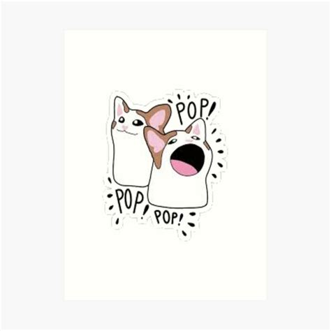 Pop Cat Meme Art Print For Sale By Lara Bella Redbubble