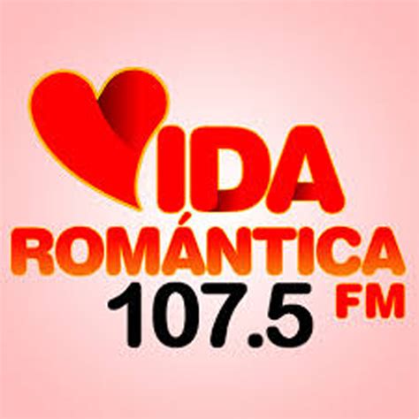 Vida Romántica 1075 Fm En Vivo Radios De México
