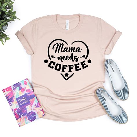 Mama Needs Coffee Unisex T Shirt Mom Shirt Moms Love Etsy