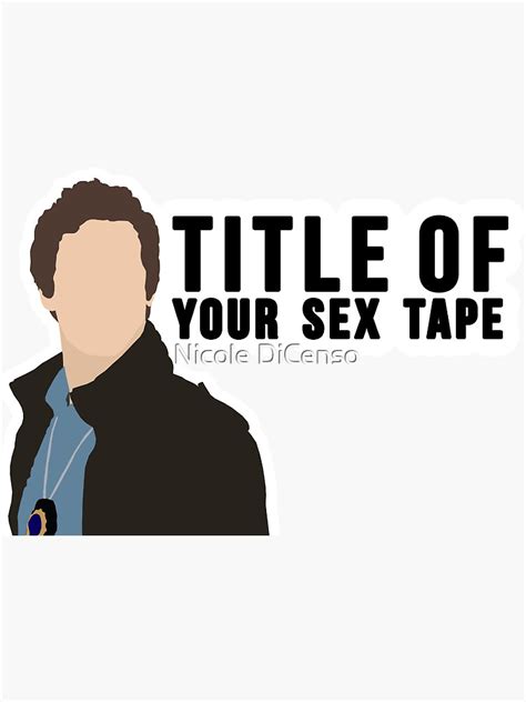 Brooklyn Nine Nine Title Of Your Sex Tape Sticker By Ndicenso Redbubble