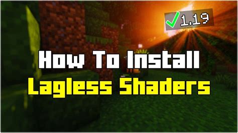 How To Install Lagless Shaders In Minecraft 119 Youtube