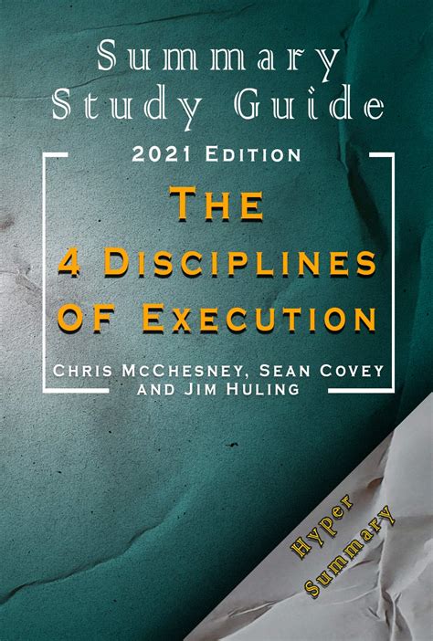Summary Of The 4 Disciplines Of Execution Achieving Your Wildly