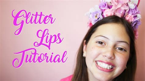 Glitter Lips Tutorial Youtube
