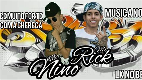 We would like to show you a description here but the site won't allow us. Musica nova MC Nino e MC Rick (Derce muito forte com a chereca) - YouTube