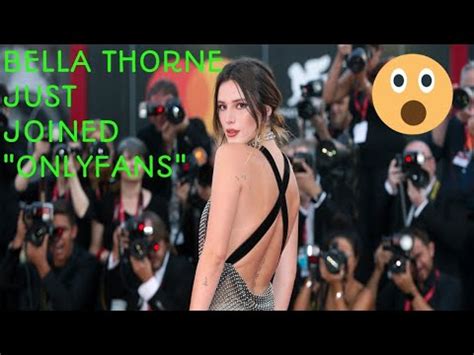 Bella Thorne Has Joined Onlyfans To Fully Control Her Image After