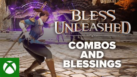 Bless Unleashed All About Combos And Blessings Youtube