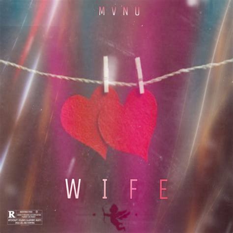 Wife Single By Mvvnu Spotify