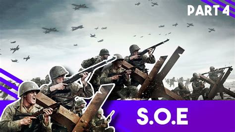 Call Of Duty Ww2 Gameplay Soe Cod World War 2 Youtube
