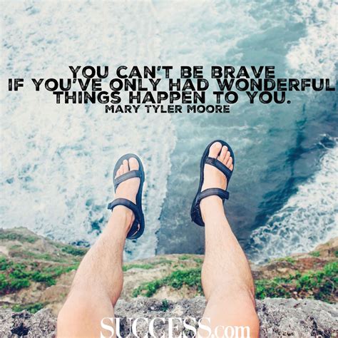 15 Courageous Quotes To Spark Your Inner Brave Success