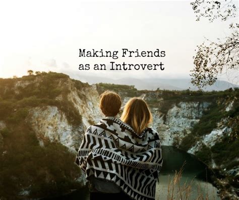 Making Friends As An Introvert Introvert Spring