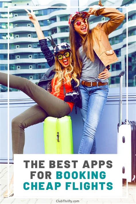 The 5 Best Apps For Booking Cheap Flights Club Thrifty