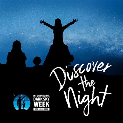 Discover The Night During International Dark Sky Week April 1522