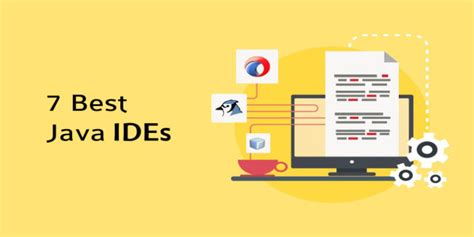 7 Most Popular Ides For Java Application Development In 2020