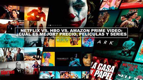 Netflix Vs Hbo Vs Amazon Prime Video¿cuál Es Mejor Precio