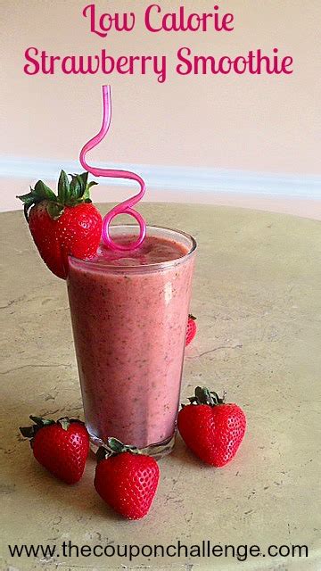 Balance high calorie fruits, like bananas and pineapple, with lower calorie fruits, like berries. Low Calorie Strawberry Smoothie