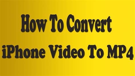 How To Convert Iphone Video To Mp4 Web Format Youtube