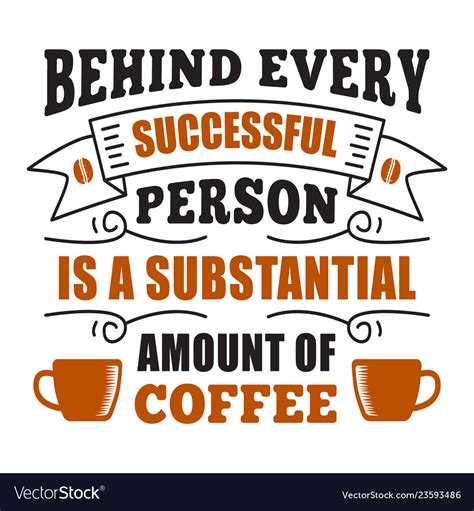 Funny Coffee Quote And Saying 100 Best For Graphic
